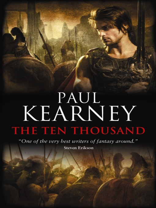 Title details for The Ten Thousand by Paul Kearney - Available